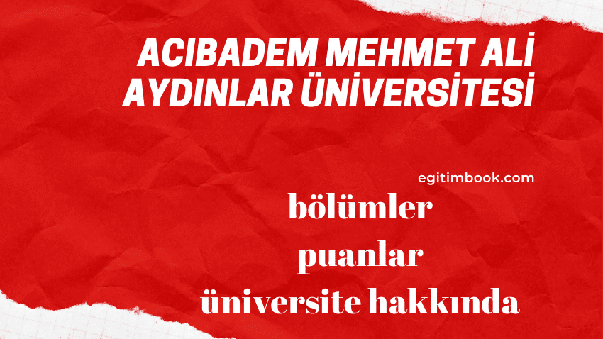 Acıbadem Mehmet Ali Aydınlar Üniversitesi