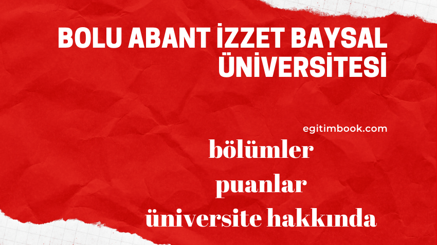 Bolu Abant İzzet Baysal Üniversitesi