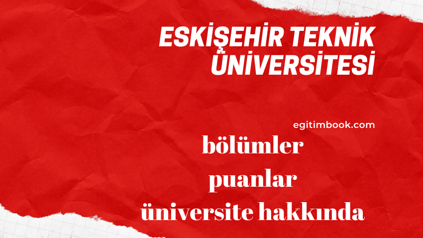 Eskişehir Teknik Üniversitesi