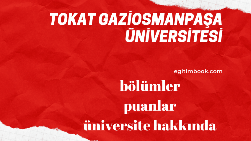 Tokat Gazi Osmanpaşa Üniversitesi