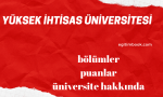 yüksek ihtisas üniversitesi