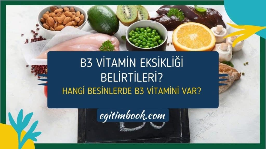 B3 vitamin eksikliği nelerdir?