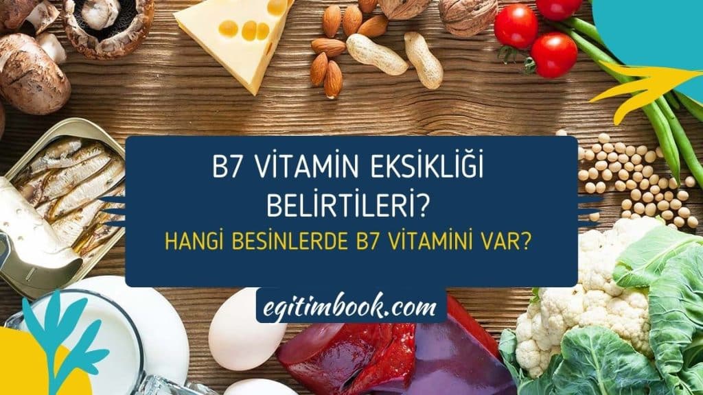 B7 vitamin eksikliği belirtileri nelerdir?